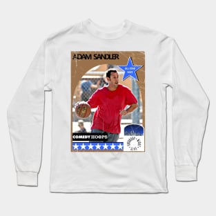 Comedy Hoops Adam Sandler Long Sleeve T-Shirt